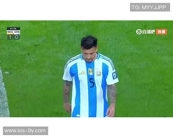 阿根廷国家队遭遇打击马斯坦托诺因肌肉疲劳退出集训梅西缺席今日比赛