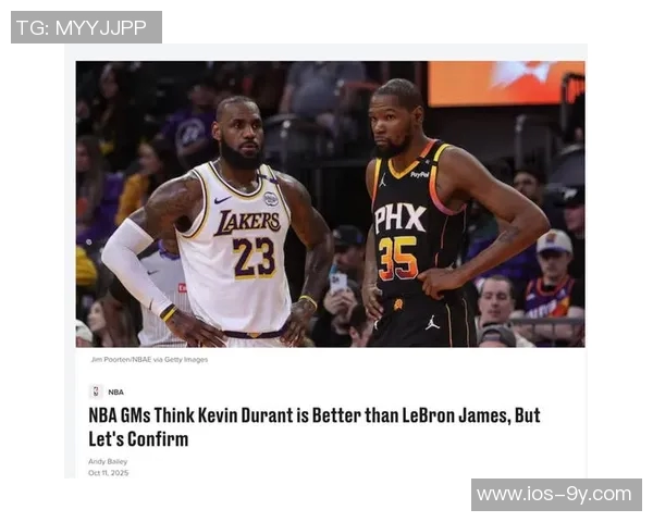 美记从五个维度分析詹姆斯与杜兰特的优劣势对比 美记从五个维度分析詹姆斯与杜兰特的优劣势对比